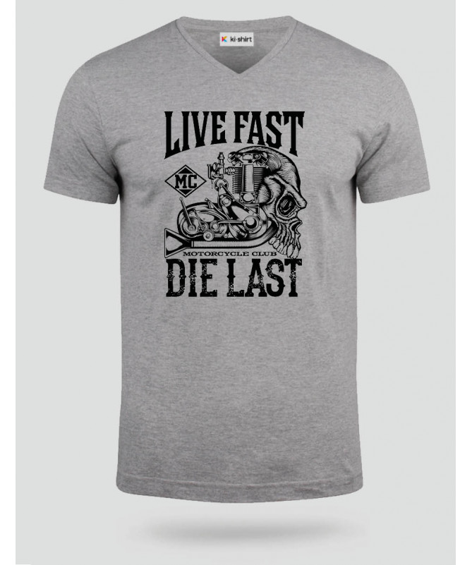 Live fast die last  T-shirt Scollo V