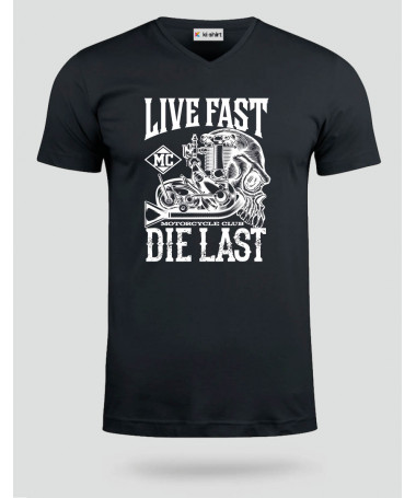 Live fast die last  T-shirt Scollo V