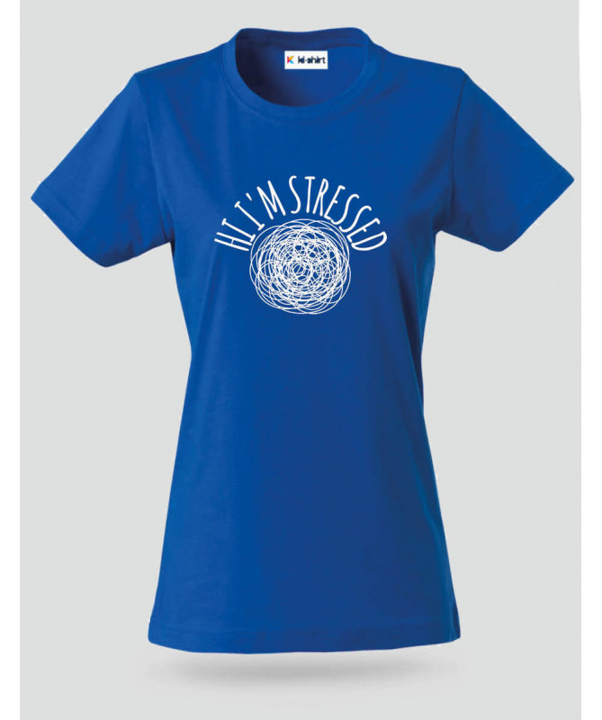 Hi i am stressed T-shirt Basic Donna