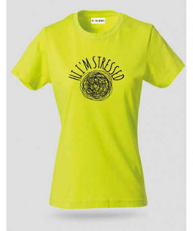 Hi i am stressed T-shirt Basic Donna