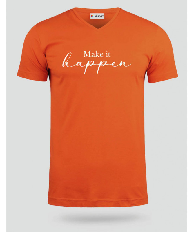 Make it happen  T-shirt Scollo V