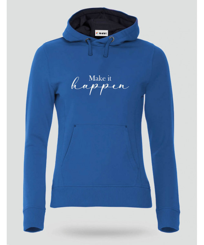 Make it happen Felpa Premium con cappuccio Donna