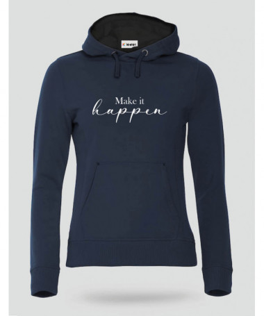 Make it happen Felpa Premium con cappuccio Donna