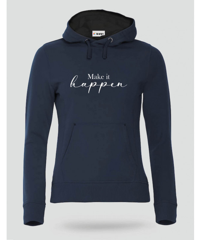 Make it happen Felpa Premium con cappuccio Donna