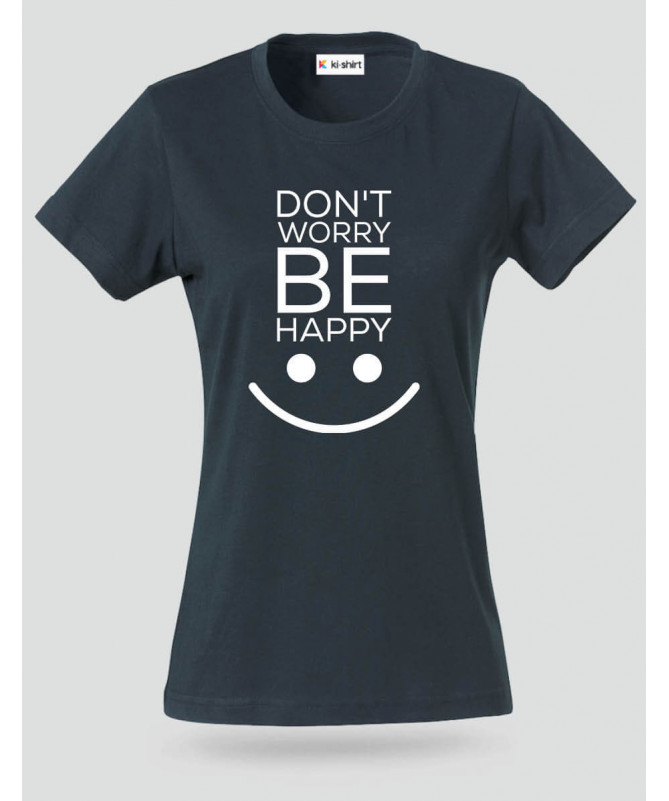 Dont worry be happy T-shirt Basic Donna