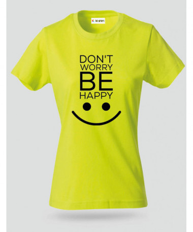 Dont worry be happy T-shirt Basic Donna