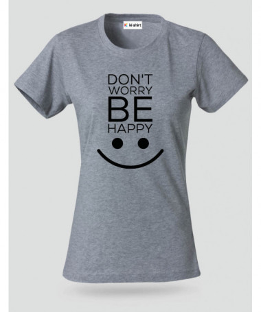 Dont worry be happy T-shirt Basic Donna
