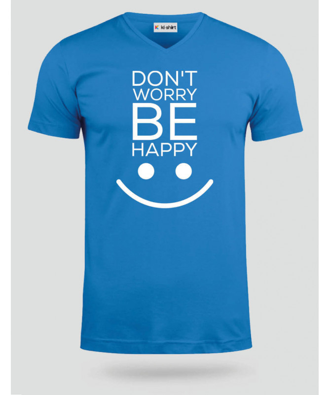 Dont worry be happy  T-shirt Scollo V