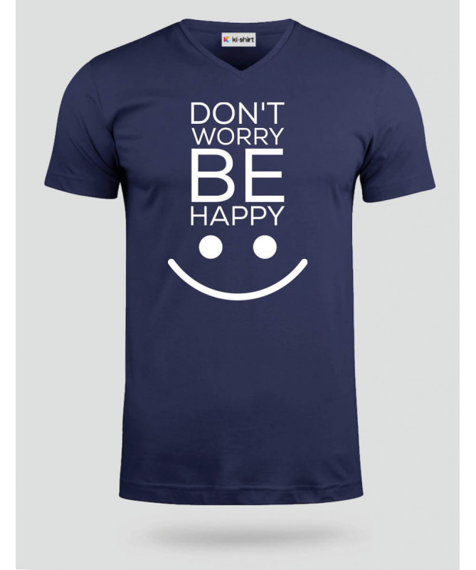 Dont worry be happy  T-shirt Scollo V