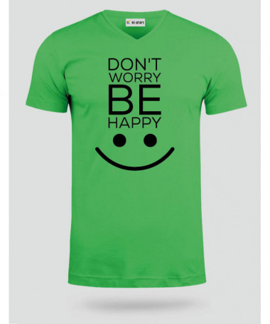 Dont worry be happy  T-shirt Scollo V